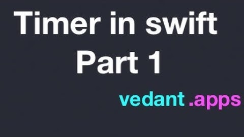 PART 1 | How to create a timer/stopwatch in swift