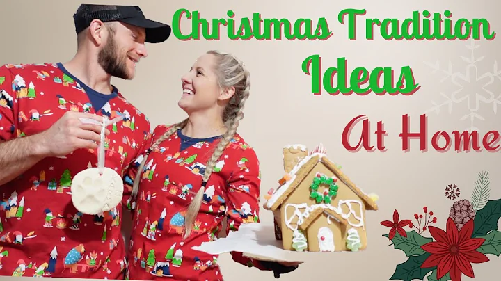 Christmas Tradition Ideas (at home)