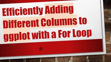 Efficiently Adding Different Columns to ggplot with a For Loop