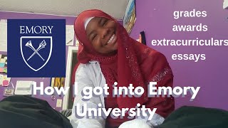 How I got into EMORY UNIVERSITY! | stats, extracurriculars, essays