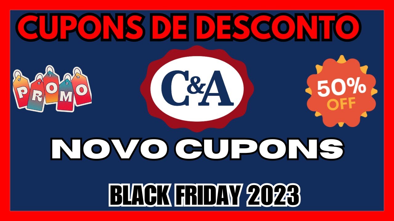 CUPOM DE DESCONTO C&A-CUPONS C&A| Cupom C&A Primeira Compra- Promoções ...