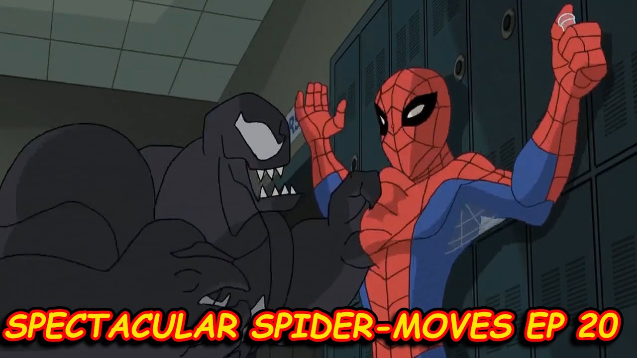 Spectacular Spider-Moves Ep 20 - YouTube