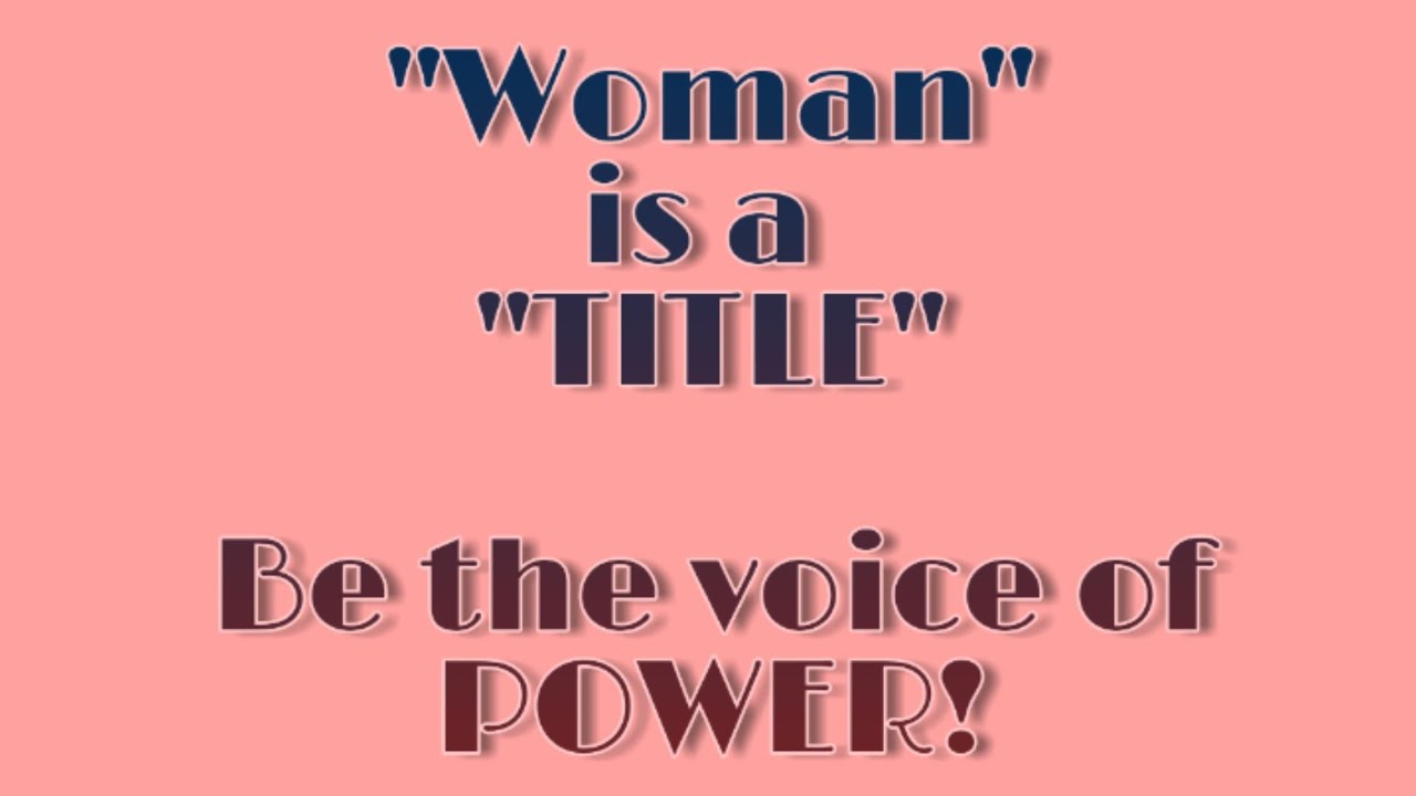 Let's Empower Women|| Be the voice of POWER!