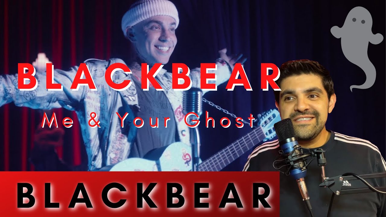 It's just "ME & YOUR GHOST"... A BLACKBEAR song ***REACTION***