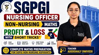 SGPGI 2026 MATHS SERIES | PROFIT & LOSS | NORCET | RML | KGMU | SGPGI #rmlexam #sgpgi #sscstaffnurse
