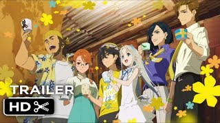 Anohanna The Movie: The Flower We Saw That Day Season 2  US Trailer (2023) - Anime Movie HD