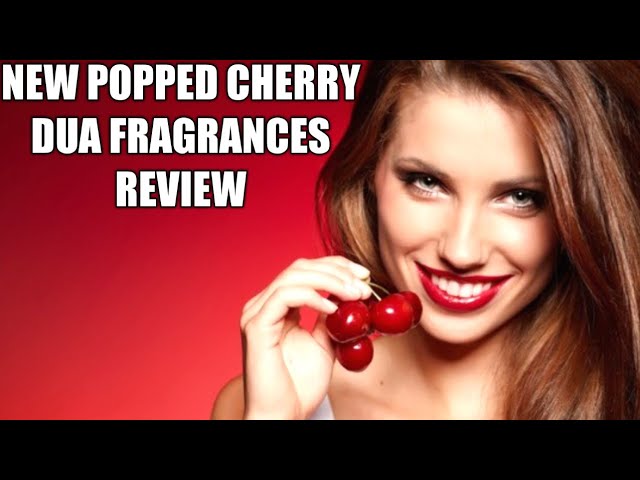 NEW * POPPED CHERRY DUA FRAGRANCES REVIEW VS TOM FORD LOST CHERRY 