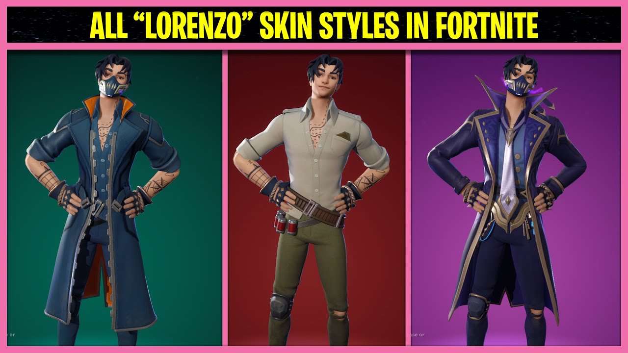 ALL LORENZO SKIN STYLES IN FORTNITE CHAPTER 4 SEASON 3 - YouTube
