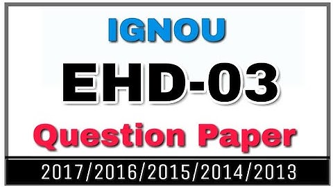 IGNOU EHD-03 Question Paper June 2018 |How to Download IGNOU Question Paper in Hindi English|SOH