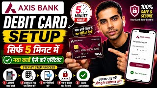Axis Bank ATM Card Activation Step By Step Guide