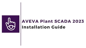 AVEVA Plant SCADA 2023 Installation Guide | SCADA |