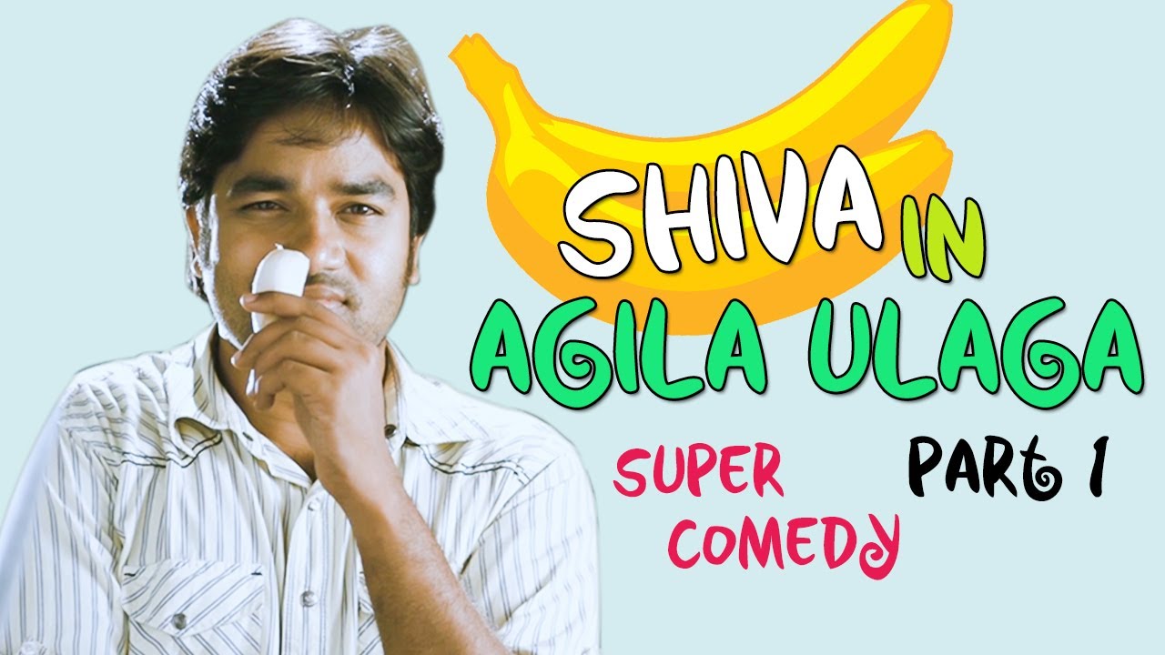 Shiva in Agila Ulaga Super Comedy Part 1 Mirchi Shiva Comedy