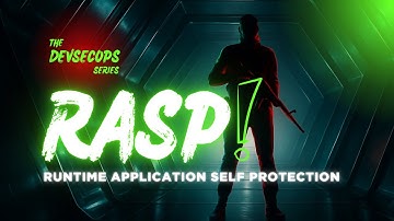 18. What is Runtime Application Self Protection (RASP) | WAF vs RASP |  DevSecOps Interview Question
