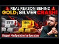 Silver &amp; Gold Crash Reasons | Why Silver Fall 27% in 1 Day?