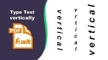 How to Type Text Vertically in a PDF Document in Foxit PDF Editor