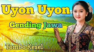 UYON UYON GENDING JAWA PENGANTAR TIDUR GENDING KLASIK PENENANG HATI DAN PIKIRAN 
