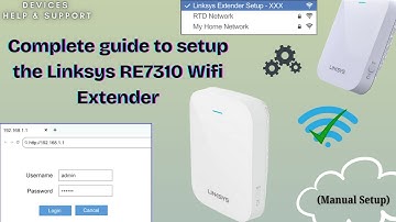 Linksys RE7310 Wifi Range Extender Setup | How to setup Linksys RE7310 Extender