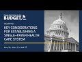 Key Considerations for Establishing a Single-Payer Health Care System