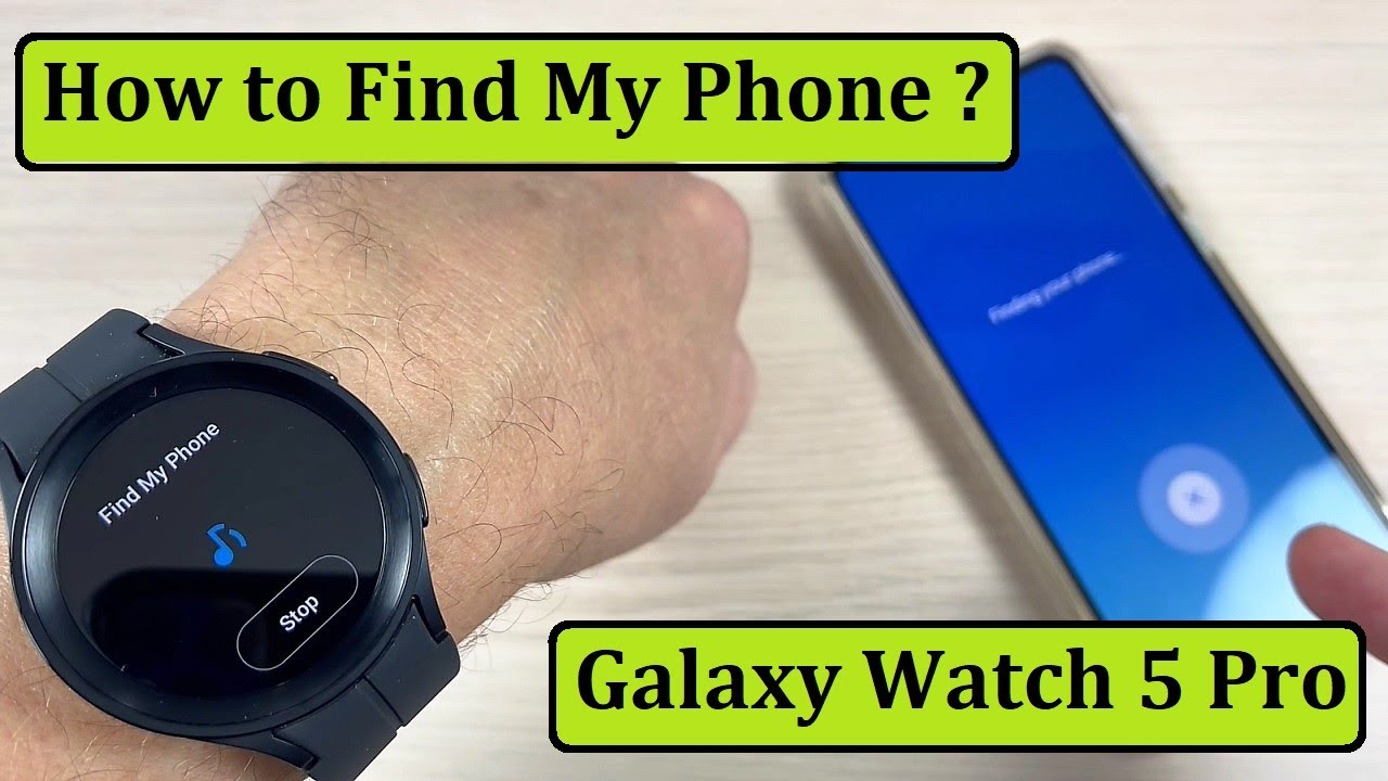 How to Find My Phone with Samsung Galaxy Watch 5 Pro