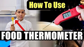 How To Check Food Temperature With A Thermometer || Use of  kitchen thermometre