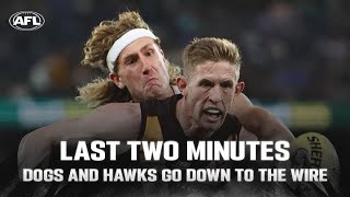 Last Two Minutes: Western Bulldogs v Hawthorn | Round 8, 2024 | AFL