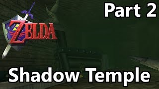 Ocarina of Time Walkthrough - Shadow Temple Part 2