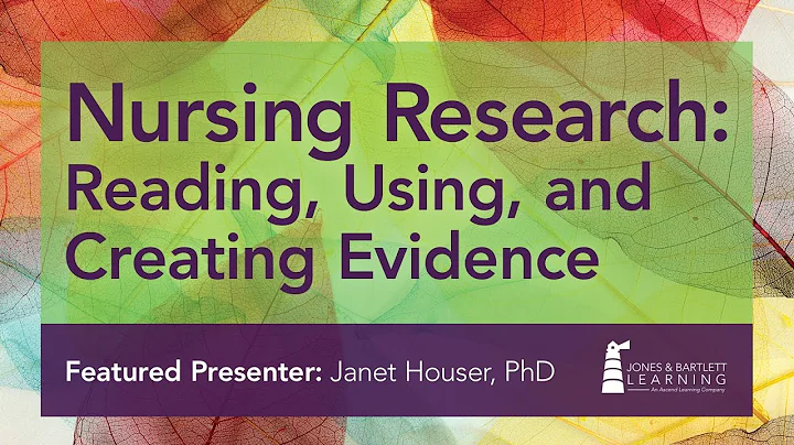 Nursing Research: Reading, Using, and Creating Evi...