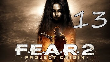 F.E.A.R. 2 Project Origin Interval 06 [3-3]