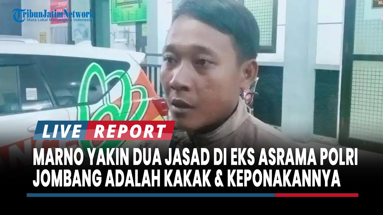 Marno Yakin Dua Jasad di Eks Asrama Polri Jombang adalah Kakak dan Keponakannya yang Sempat Hilang