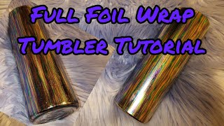 EASY and FAST Full Foil Wrap Tumbler Tutorial | Artistic Painting Studio | ALE Epoxy