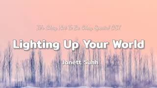 Janett Suhh - Lighting Up Your World | It's Okay Not To Be Okay Special OST (Lyrics) 🎶