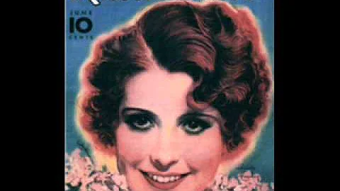 Annette Hanshaw - Ain't He Sweet 1927