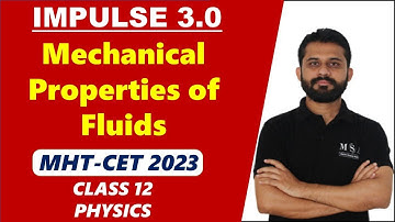 Mechanical Properties of Fluids In ONE SHOT | MHT CET 2023 | NISHANT SIR | IMPUSLE BATCH | MSA