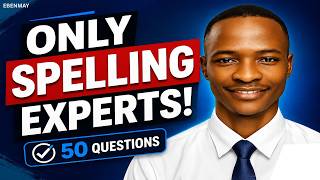 English Spelling Quiz! Can YOU Score 50/50 🔥 | English Spelling Test