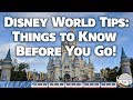 Walt Disney World Tips 2019 - Things to Know Before You Go!!