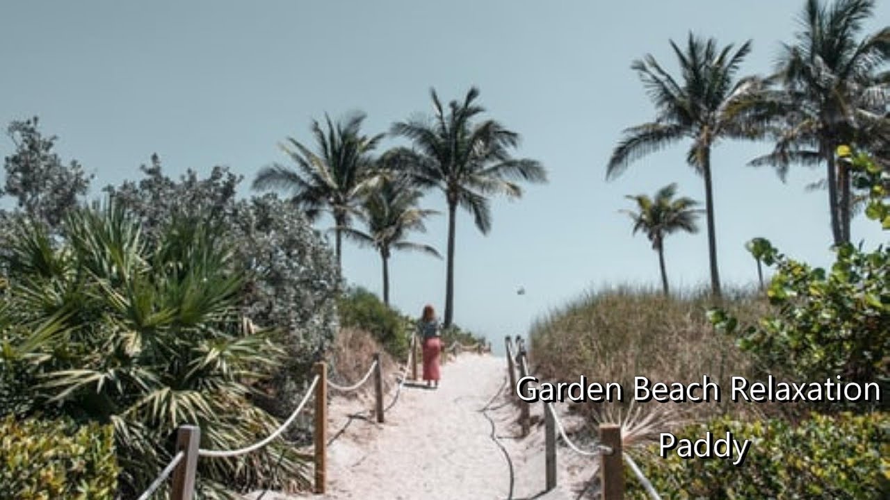 Garden Beach Relaxation