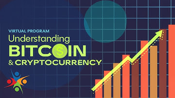 Understanding Bitcoin and Cryptocurrency