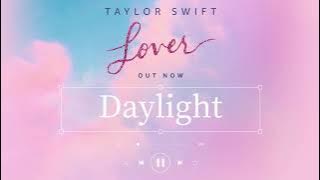 Daylight Taylor Swift 1 hour loop