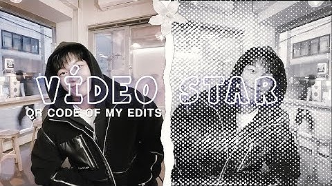 qr codes of my edits vídeo star !!