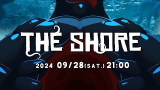 【THE SHORE】超お清楚ドラゴンが神話的存在が跋扈する島に行く！【ノジラ】