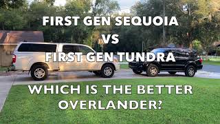 1st Gen Tundra Vs 1st Gen Sequoia - Which is a Better Overlanding Vehicle?