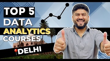 Top 5 Best Data Analytics Courses Institutes in Delhi| 100% Job Placement #datanalytics