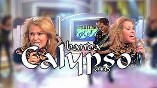 Banda Calypso No Estação Globo 2005