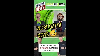 We're Out Of News | Funny Cleaning Business Wealth