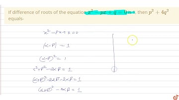 If difference of roots of the equation `x^2- px + q = 0`  is 1, then `p^2 +4q^2`  equals-
