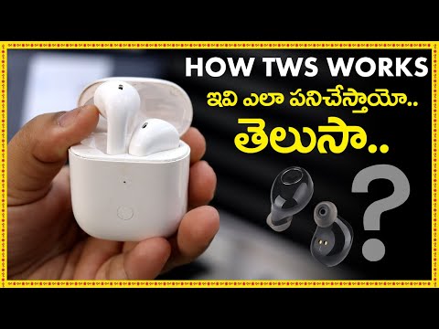 How TWS Earbuds Work || in Telugu ||