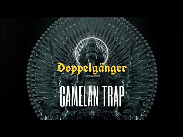 Doppelgänger - Gamelan Trap Music / Instrumental Type Beat - prod.DanBardan class=