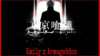 Emily x Armageddon { Collab Amv }