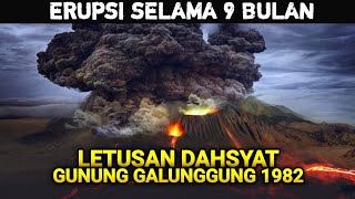 Dahsyatnya Letusan Gunung Galunggung 1982 Jawa Barat