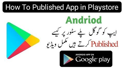 How to Publish Android Application in Google Play Console in Urdu Hindi